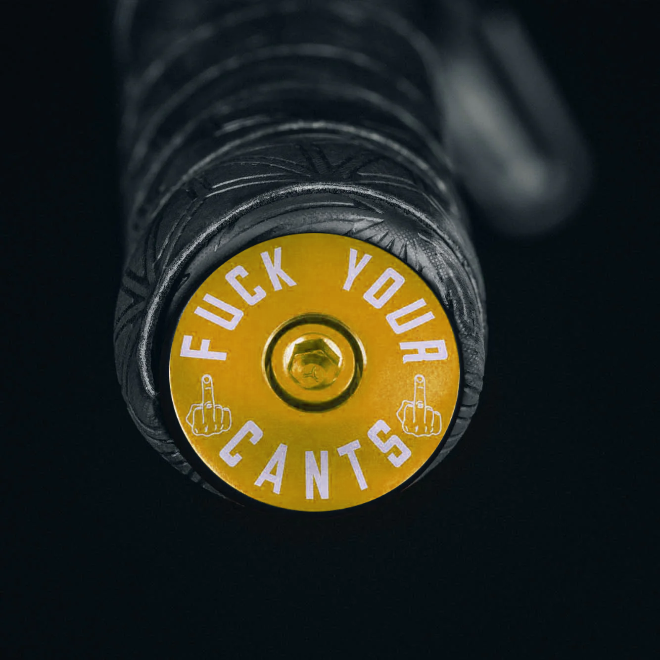 Fuck Your Cants - Bicycle Handle Bar End Plugs - Dispatch Bike
