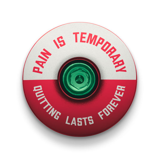 Pain is Temporary - Quitting Lasts Forever Bicycle Headset Cap with "Pain is Temporary" design for cyclists