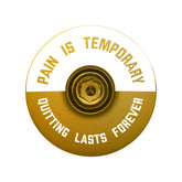 Pain is Temporary - Quitting Lasts Forever Bicycle Headset Cap