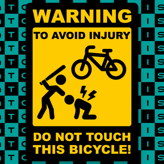 Warning: To Avoid Injury Do Not Touch This Bike Sticker -  Dispatch Bicycle Sticker