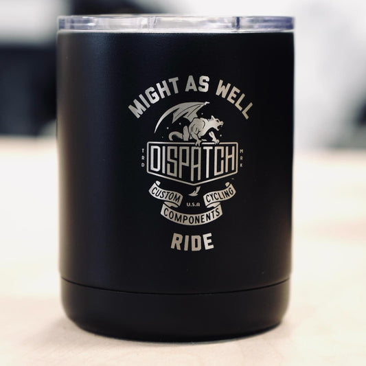 LIMITED EDITION: Might As Well Ride Custom Engraved Mug -  Dispatch Bike