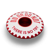 Do Or Do Not Bicycle Headset Cap