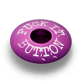 Fuck it Button Bicycle Headset Cap